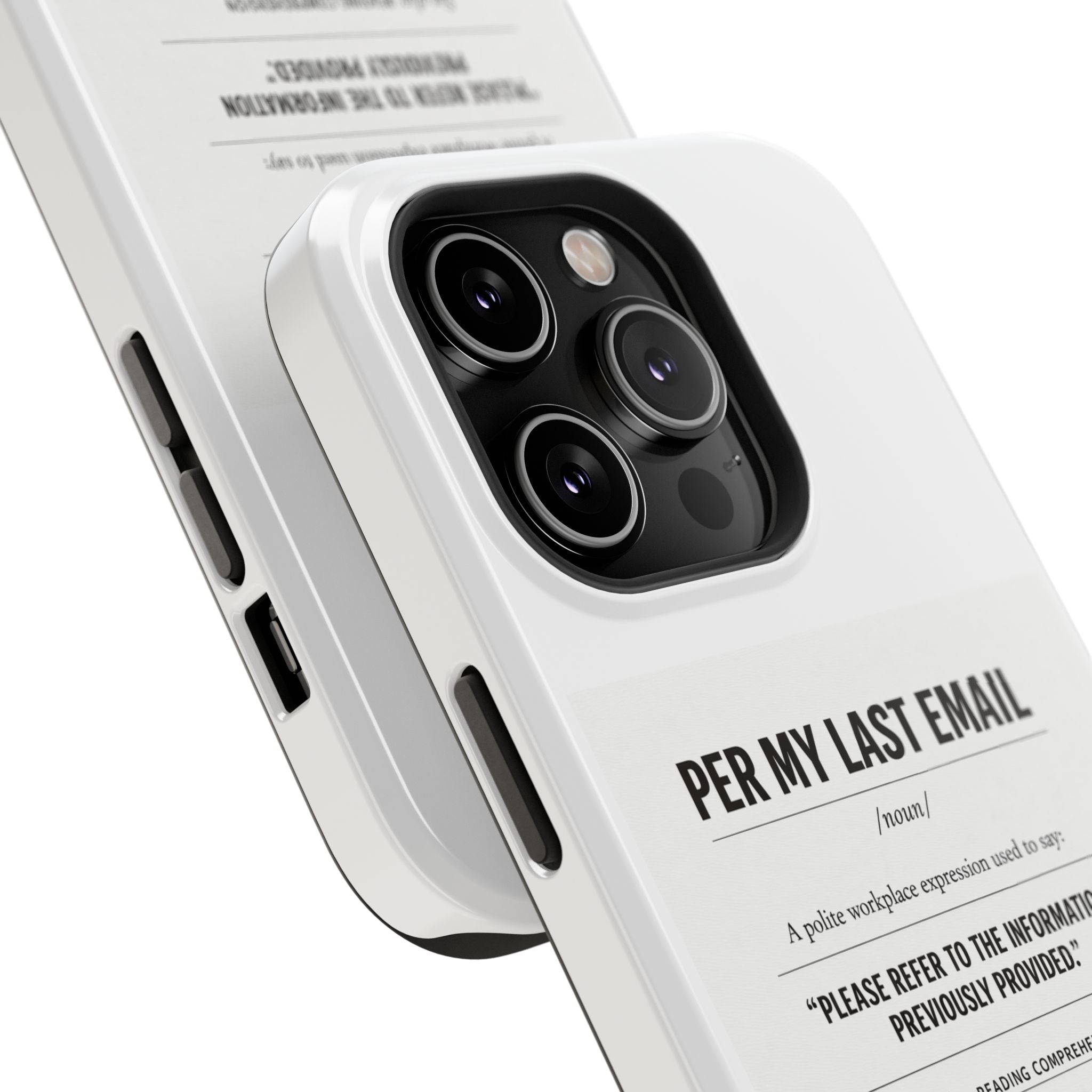 Per My Last Email Phone Case — Funny Office Quote Impact-Resistant iPhone Cover
