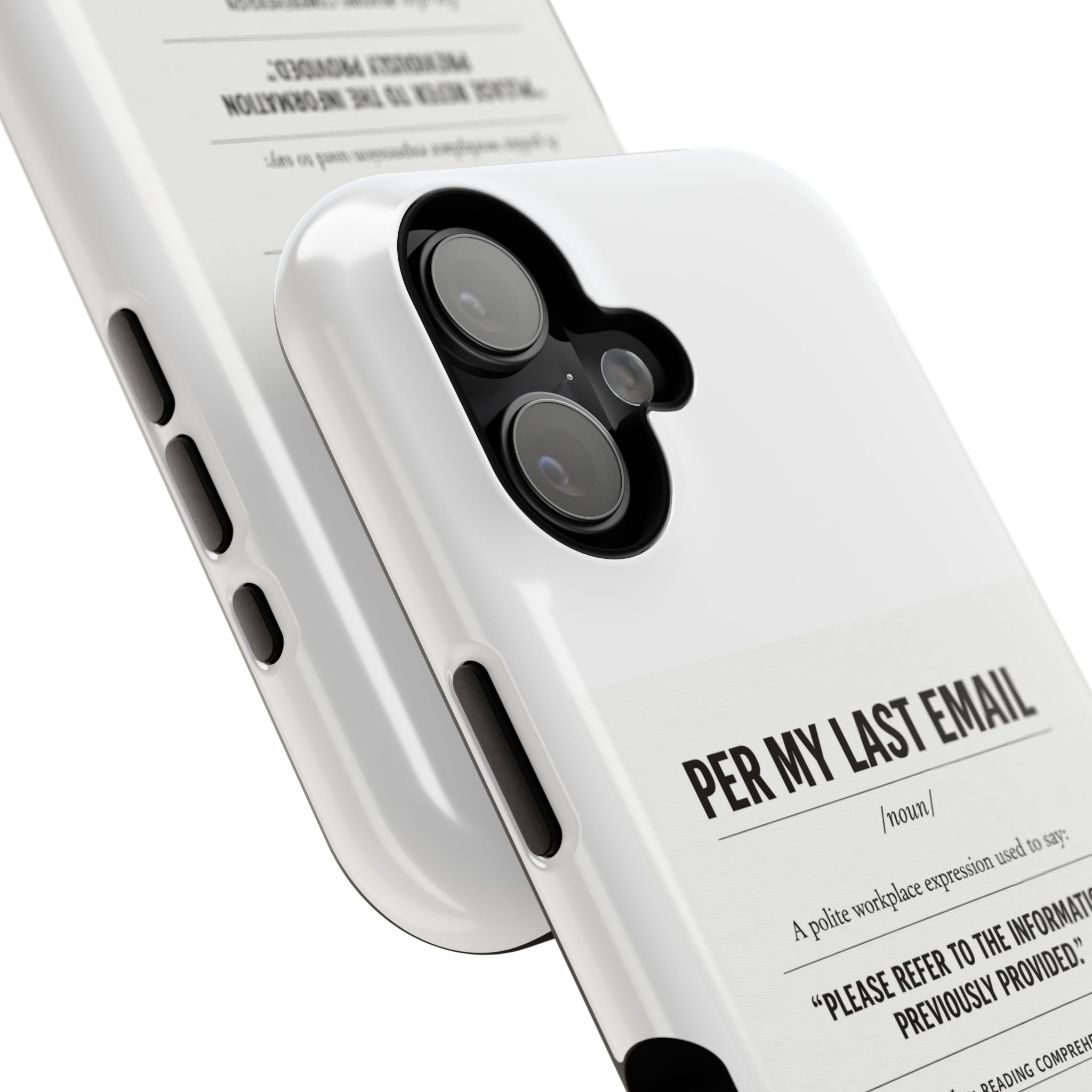 Per My Last Email Phone Case — Funny Office Quote Impact-Resistant iPhone Cover