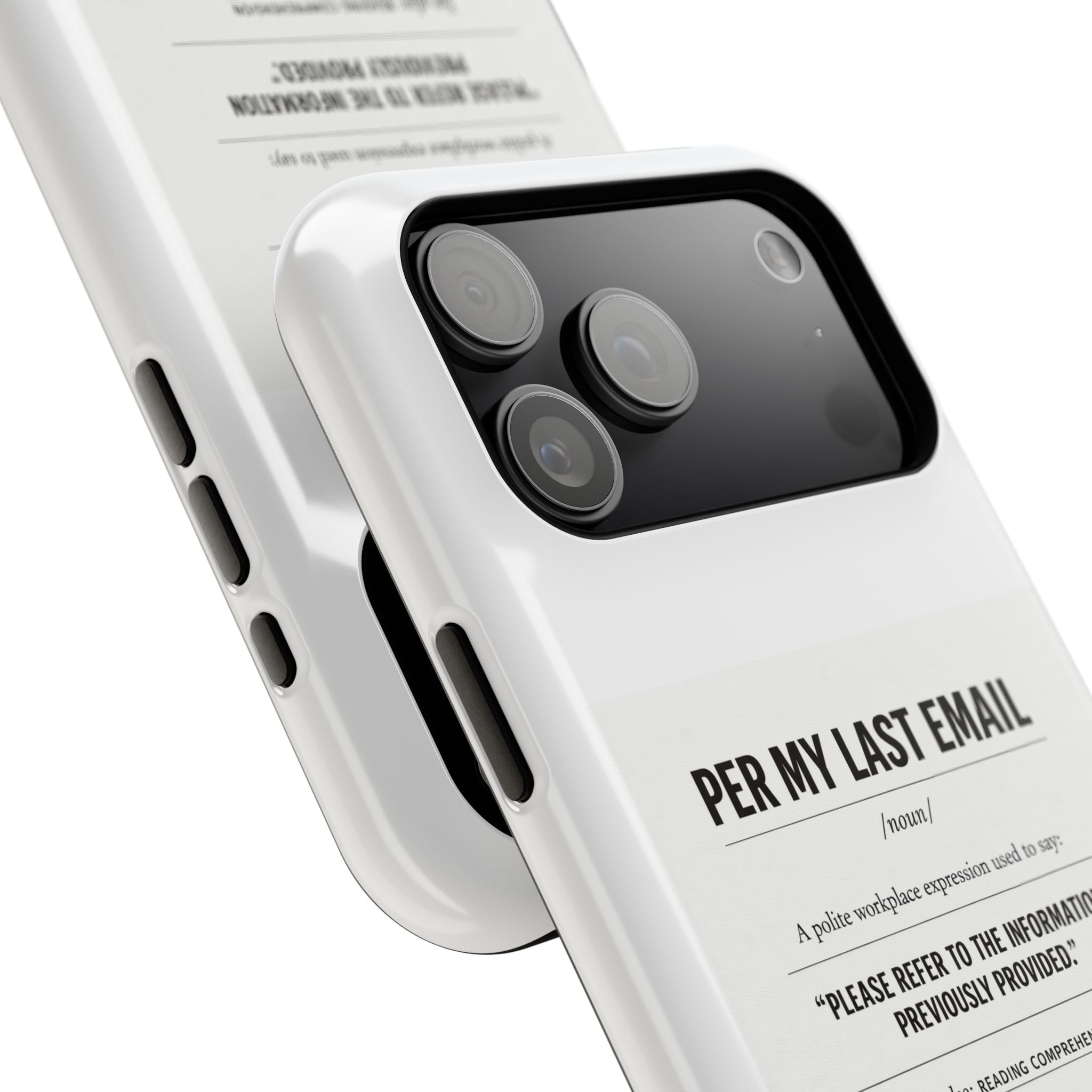 Per My Last Email Phone Case — Funny Office Quote Impact-Resistant iPhone Cover
