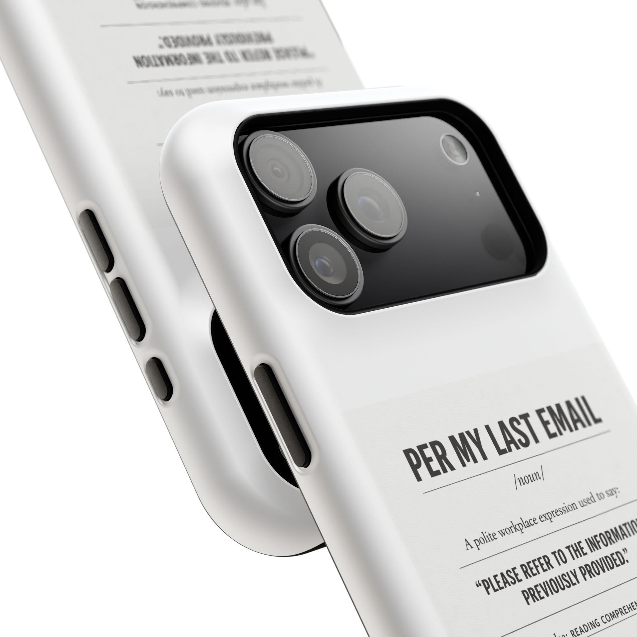 Per My Last Email Phone Case — Funny Office Quote Impact-Resistant iPhone Cover