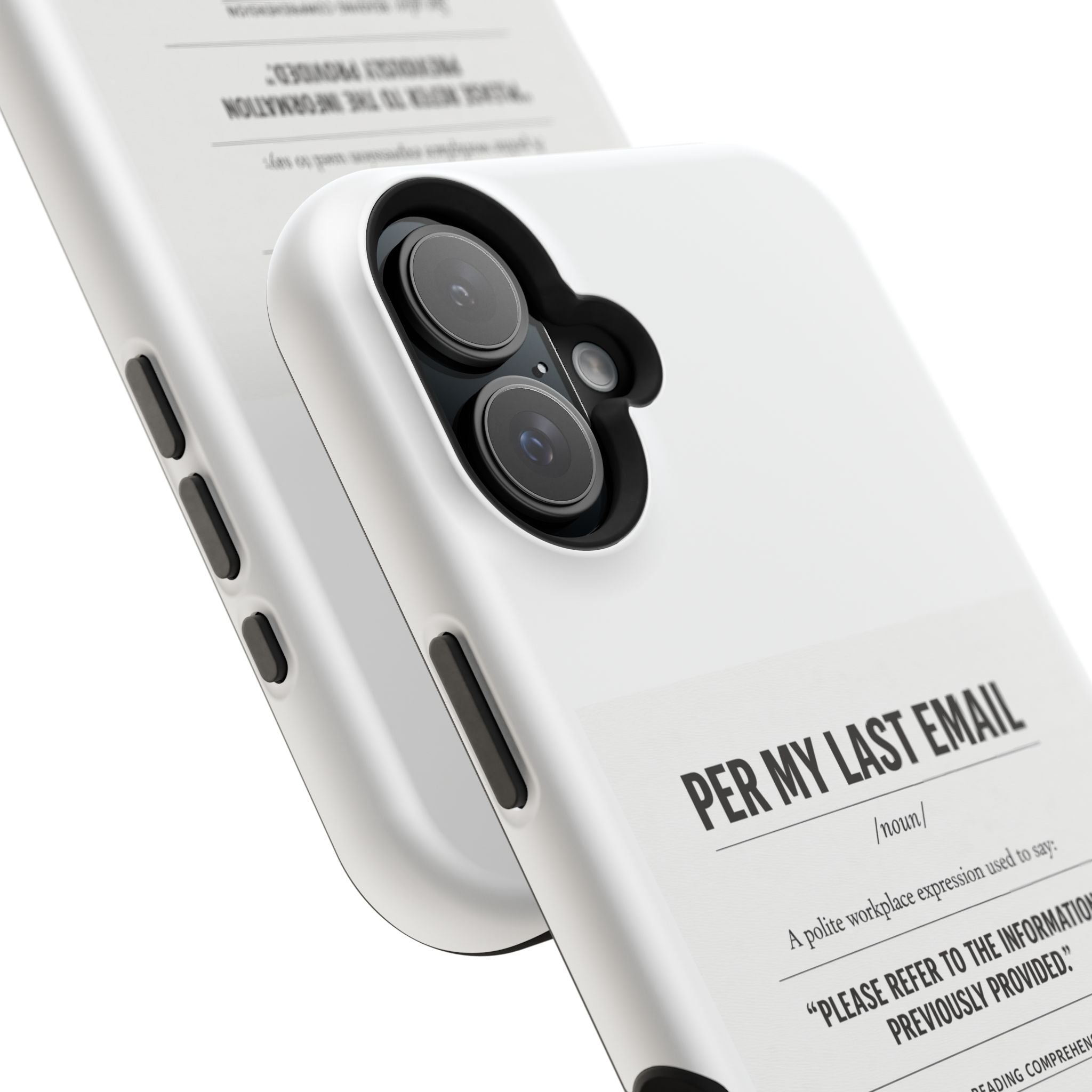 Per My Last Email Phone Case — Funny Office Quote Impact-Resistant iPhone Cover