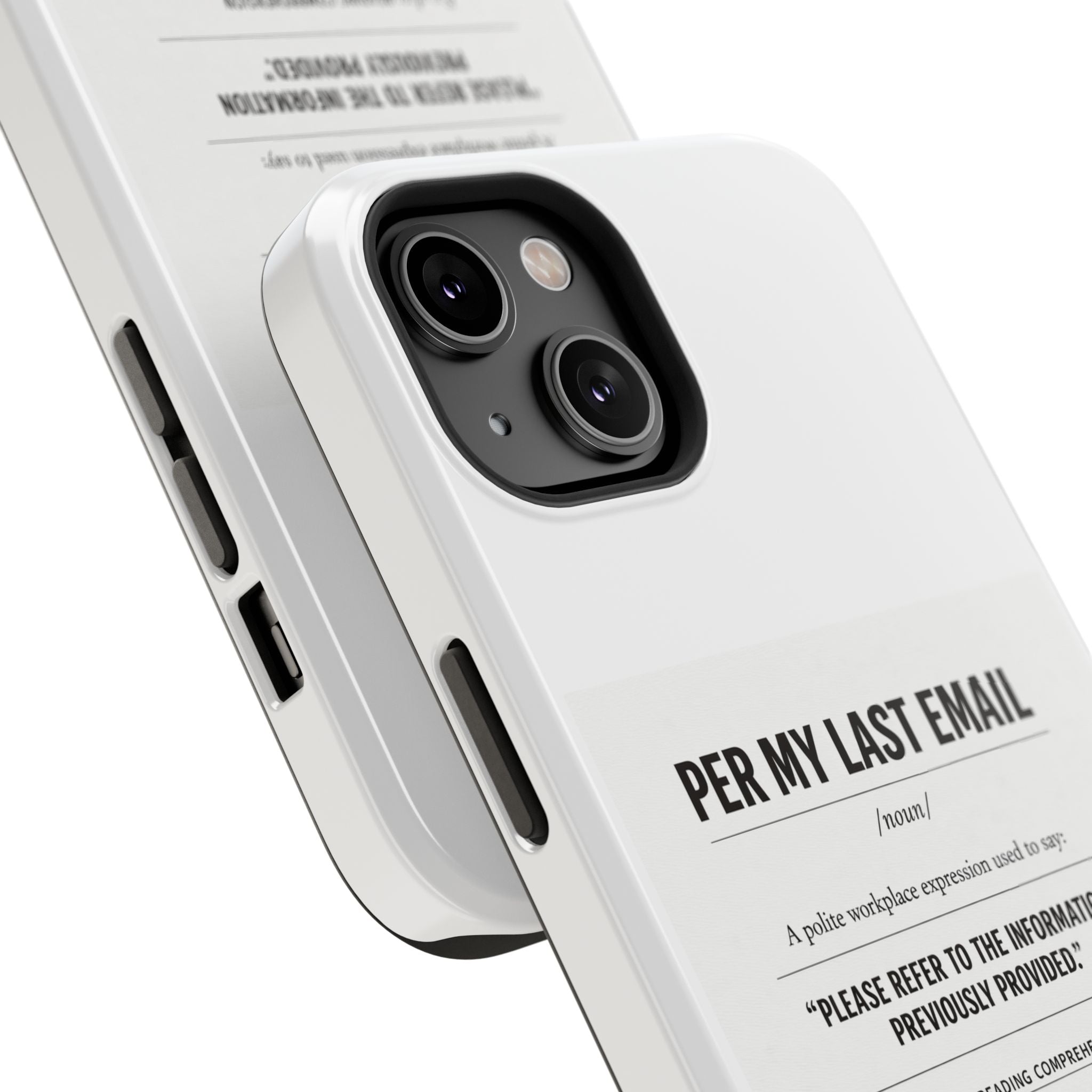 Per My Last Email Phone Case — Funny Office Quote Impact-Resistant iPhone Cover