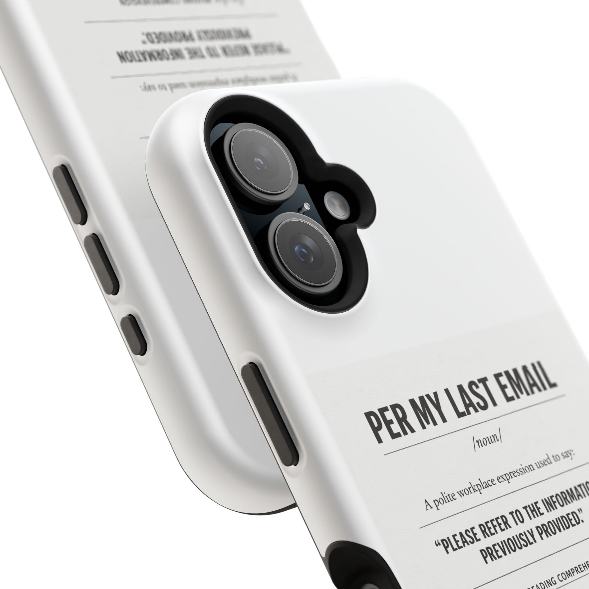 Per My Last Email Phone Case — Funny Office Quote Impact-Resistant iPhone Cover