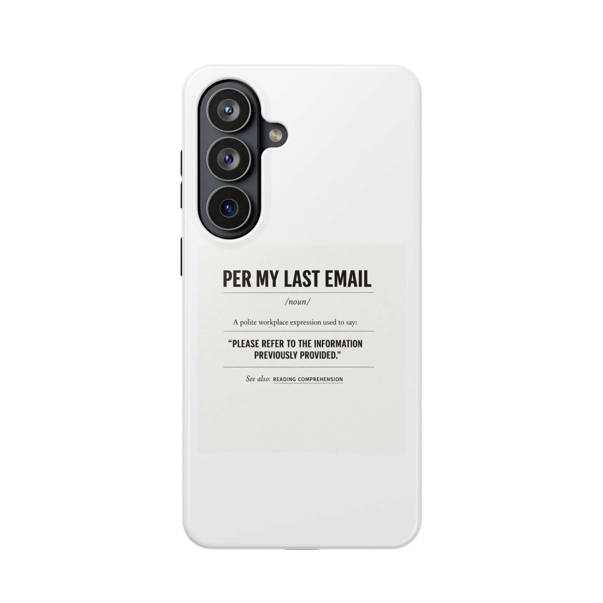 Per My Last Email Phone Case — Funny Office Quote Impact-Resistant iPhone Cover